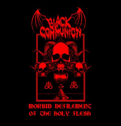 画像1: Black Communion - Morbid Defilement of the Holy Flesh / CD