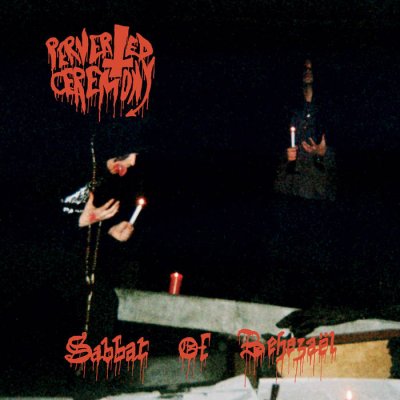 画像1: Perverted Ceremony - Sabbat of Behezael / CD