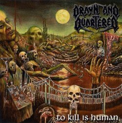 画像1: Drawn and Quartered - To Kill Is Human / CD