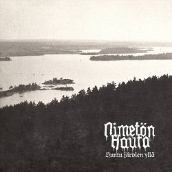 画像1: Nimeton Hauta - Huntu jarvien ylla / CD