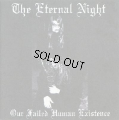 画像1: The Eternal Night - Our Failed Human Existence / CD