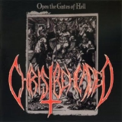 画像1: Christ Beheaded - Open the Gates of Hell / CD