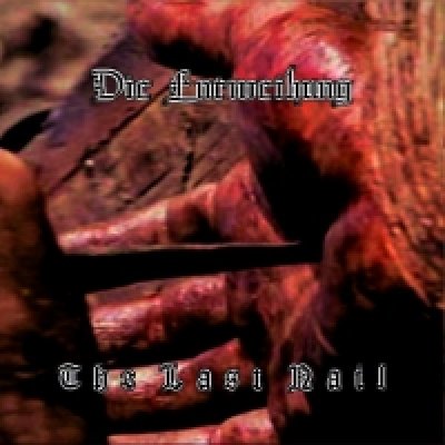 画像1: Die Entweihung - The Last Nail / CD-R