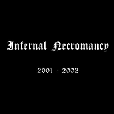 画像1: [ZDR 009] Infernal Necromancy - 2001-2002 / CD  (Re-issue 2024)