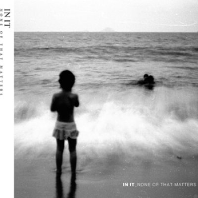 画像1: In It - None Of That Matters / DigiCD