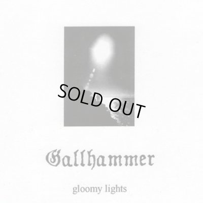 画像1: Gallhammer - Gloomy Lights / CD