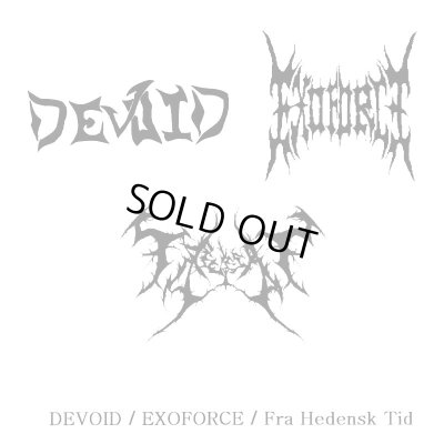 画像1: Devoid / Exoforce / Fra Hedensk Tid - Split / SlimCaseCD-R