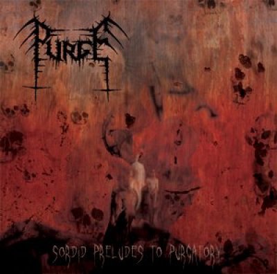 画像1: Purge - Sordid Preludes to Purgatory / CD