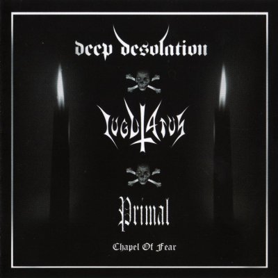 画像1: Primal / Iugulatus / Deep Desolation - Chapel of Fear / CD