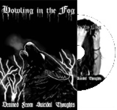 画像1: Howling in the Fog - Drained from Suicidal Thoughts / DVDcaseCD-R