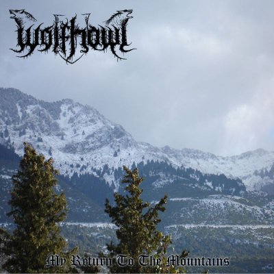 画像1: Wolfhowl - My Return to the Mountains / CD