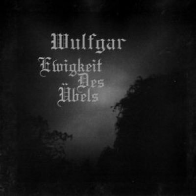 画像1: Wulfgar - Ewigkeit des Ubels / CD