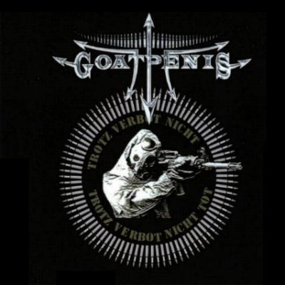 画像1: Goatpenis - Trotz Verbot Nicht Tot / CD