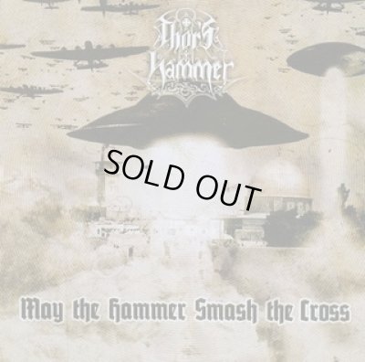 画像1: Thor's Hammer - May the Hammer Smash the Cross / CD