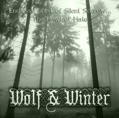 画像1: Wolf & Winter - Endless Forest Of Silent Sorrow... The Howl Of Hate / CD