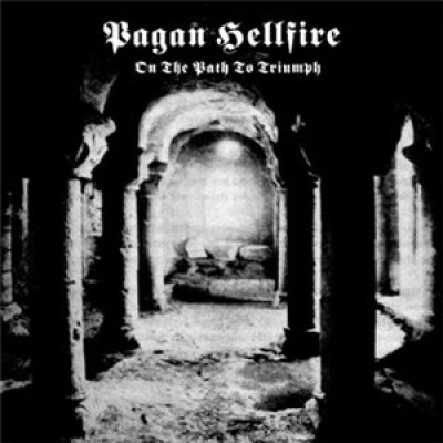 画像1: Pagan Hellfire - On the Path to Triumph / CD