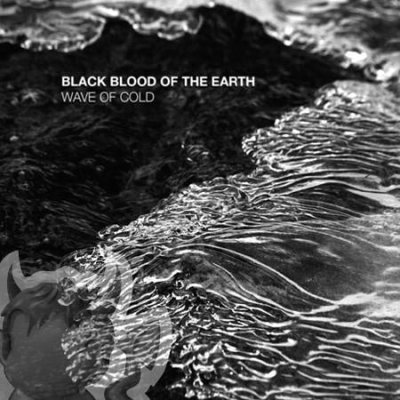 画像1: Black Blood of the Earth - Wave of Cold / CD