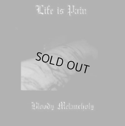 画像1: Life Is Pain - Bloody Melancholy / CD