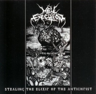 画像1: Hell Execution - Stealing the Elixir of the Antichrist / CD