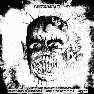 画像1: Dog / Drunken Bastards / Funebre / Ravendark's Monarchal Canticle / Sacrificial Dagger - Fantomania II / CD