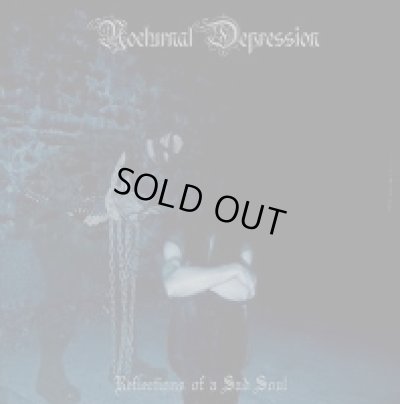 画像1: Nocturnal Depression - Reflections of a Sad Soul / CD (Original)