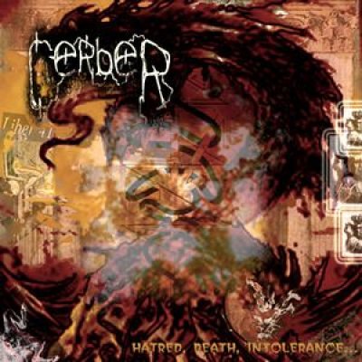 画像1: Cerber - Hatred, Death, Intolerance... / CD