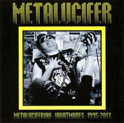 画像1: Metalucifer - Metaluciferian Nightmares 1995-2013 / CD