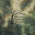 Trees, Clouds & Silence - Trees, Clouds & Silence / DigiCD