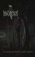 Isolert - No Hope, No Light...Only Death / ProTape