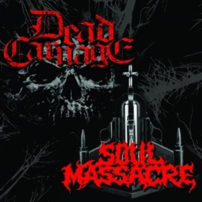 画像1: Dead Carnage / Soul Massacre - The Only Thing I Ever Wanted Was to Kill the God / 1000 Ways to Die / CD