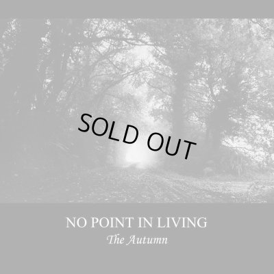 画像1: No Point in Living - The Autumn / DigiCD