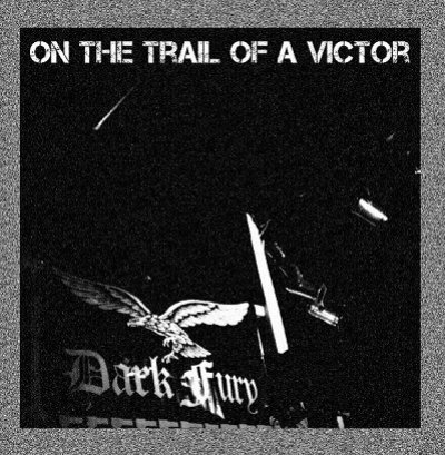 画像1: Dark Fury - On the Trail of a Victor / 2CD