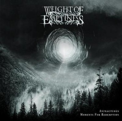 画像1: Weight of Emptiness - Anfractuous Moments for Redemption / CD