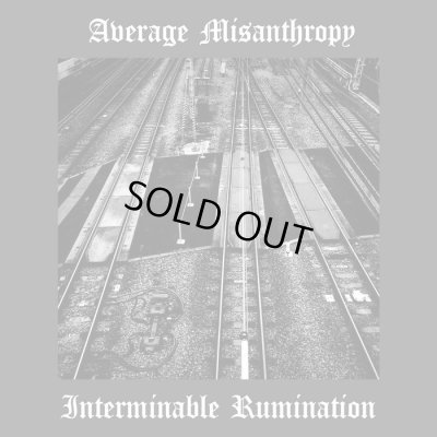 画像1: Average Misanthropy - Interminable Rumination / ProCD-R