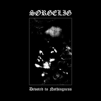 画像1: Sorgelig - Devoted to Nothingness / CD