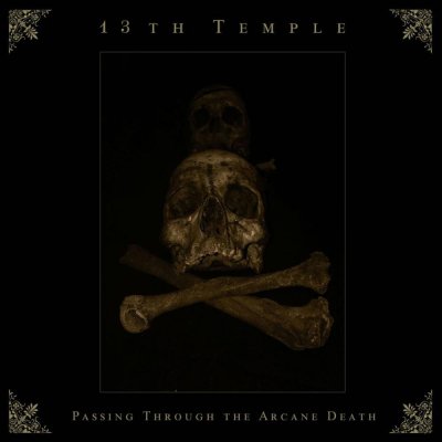 画像1: 13th Temple - Passing Through the Arcane Death / CD