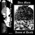 Atra Mors - Aeons of Death / ProTape