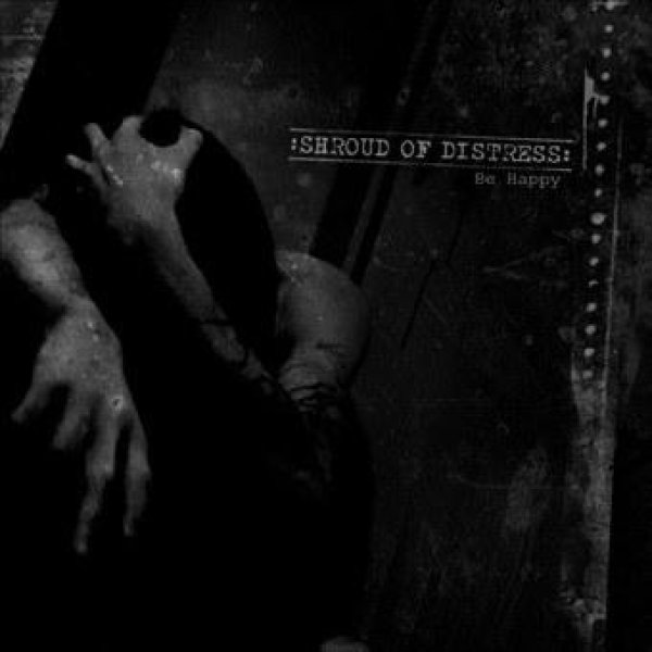 画像1: Shroud of Distress - Be Happy / CD (1)