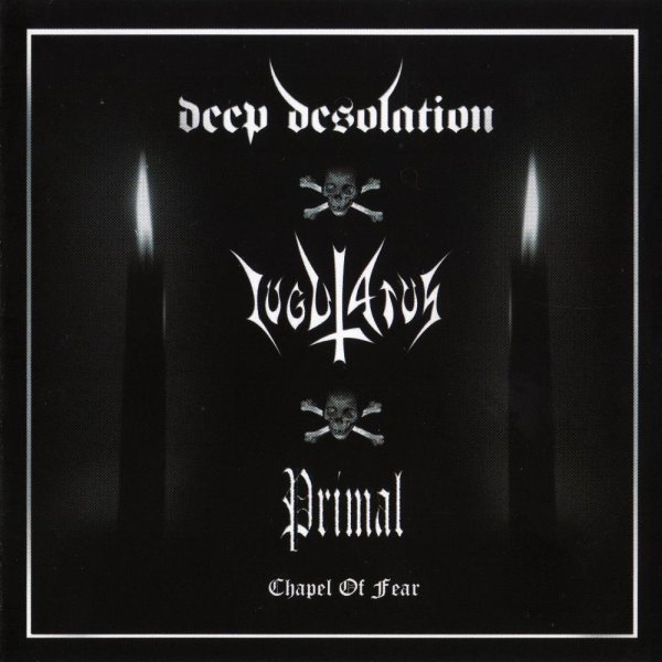 画像1: Primal / Iugulatus / Deep Desolation - Chapel of Fear / CD (1)