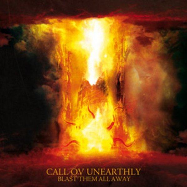 画像1: Call Ov Unearthly - Blast Them All Away / CD (1)