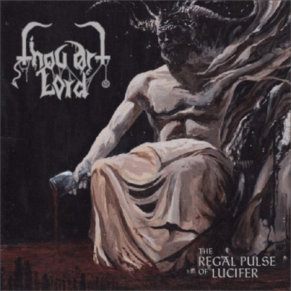 画像1: Thou Art Lord - The Regal Pulse of Lucifer / CD (1)